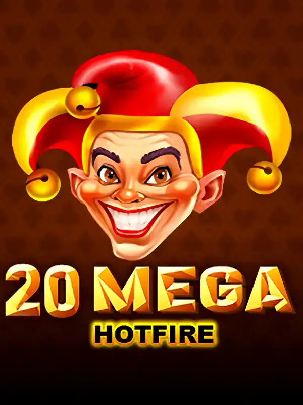 40 Mega Hotfire